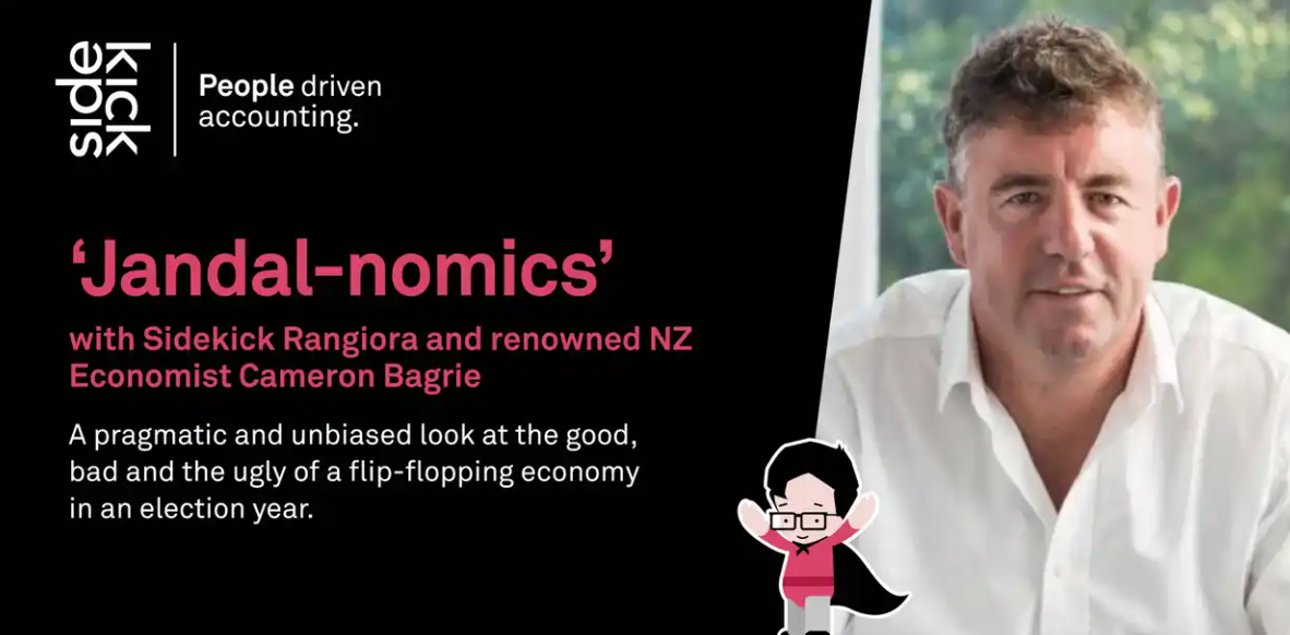 Jandal-nomics with Cameron Bagrie – A Sidekick Event
